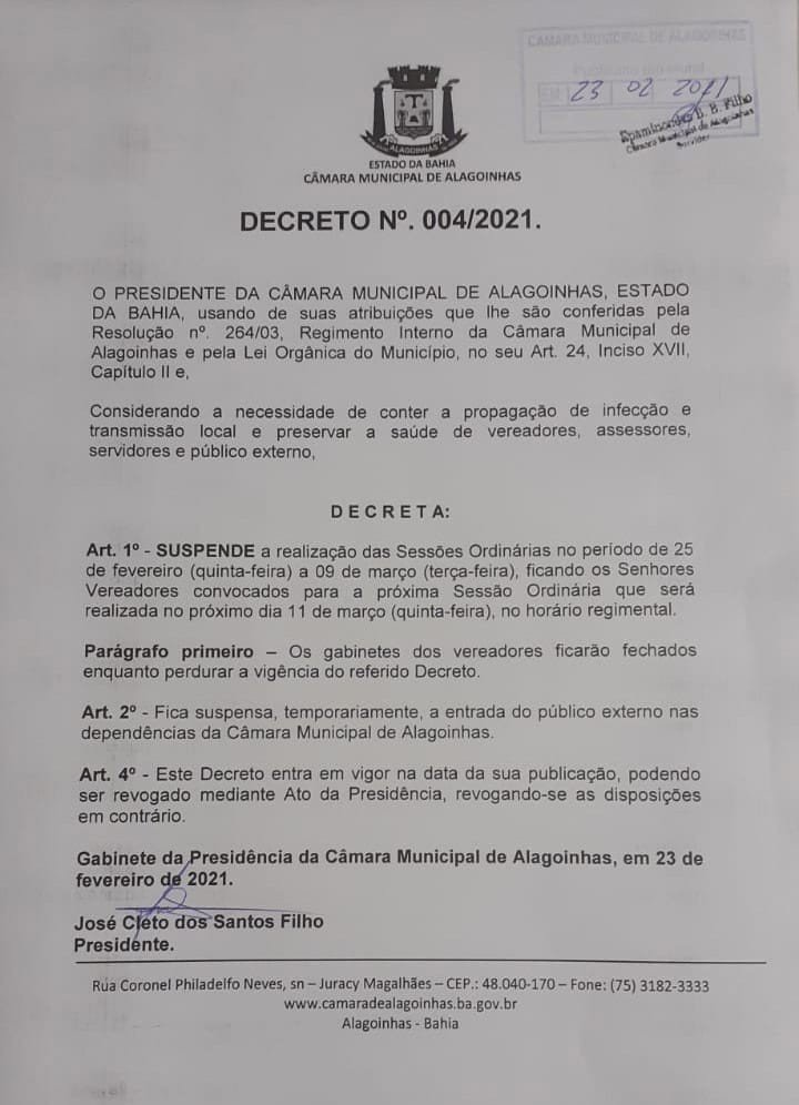 Em decisão acertada, o Presidente da Câmara Municipal de Alagoinhas suspendeu as sessões ordinárias até o dia 11 de março