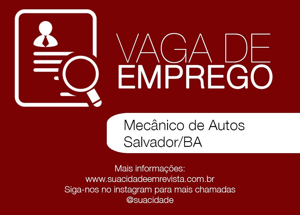 Vaga de Emprego - Mecânico de Autos - Salvador/BA