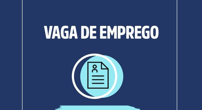 Vaga de emprego - Auxiliar administrativo - Alagoinhas/BA