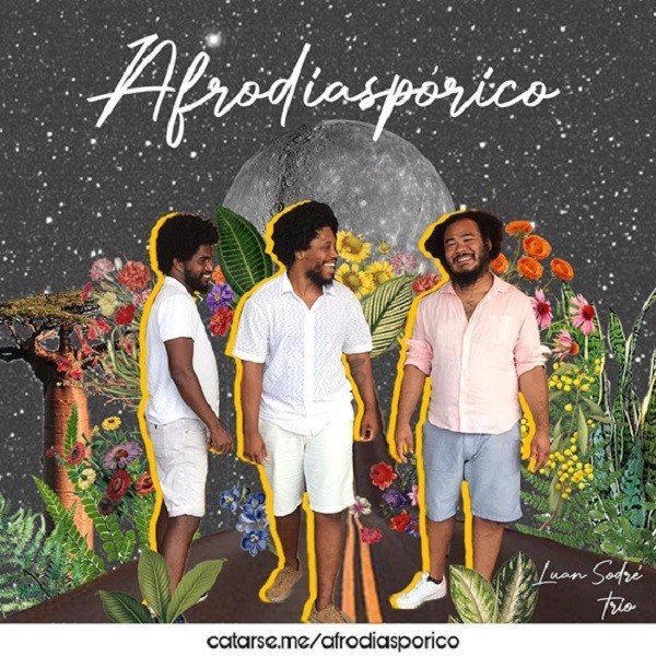 Umbigada coletiva: Luan Sodré Trio lança financiamento coletivo para realização do projeto Afrodiaspórico