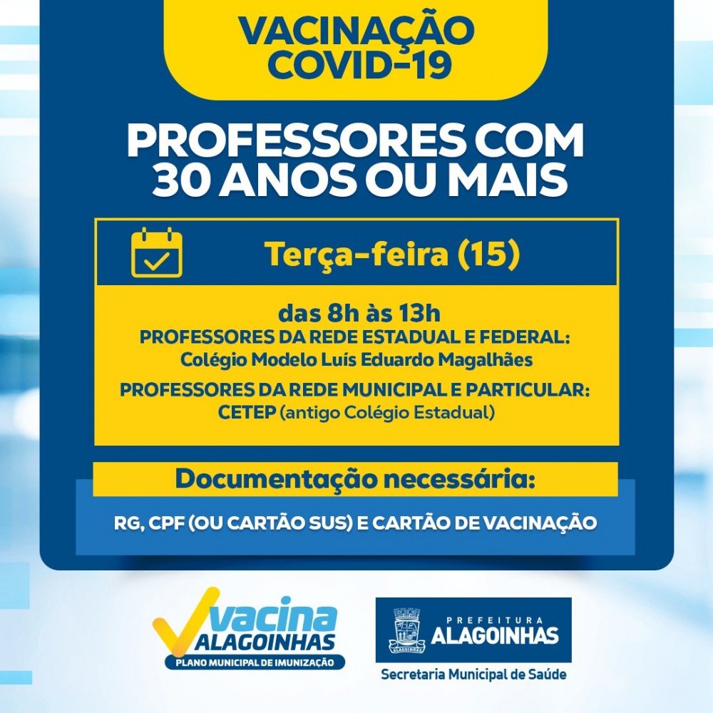 Vacinação em Alagoinhas- Professores com 30 anos + Municipal, Estadual e Federal