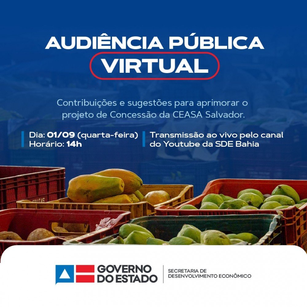 Governo realiza audiência pública virtual do Projeto de Concessão da CEASA