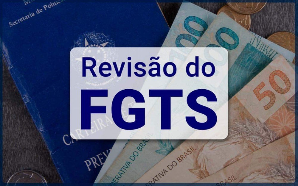 Trabalhador poderá receber até R$ 10 mil com a Revisão do FGTS
