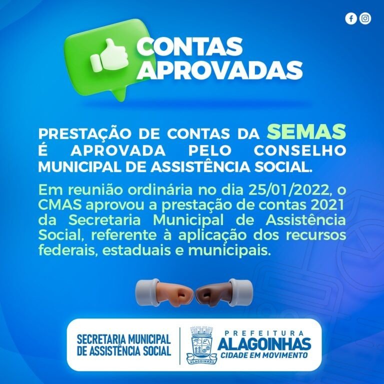 Conselho Municipal de Assistência Social aprova prestação de contas da SEMAS