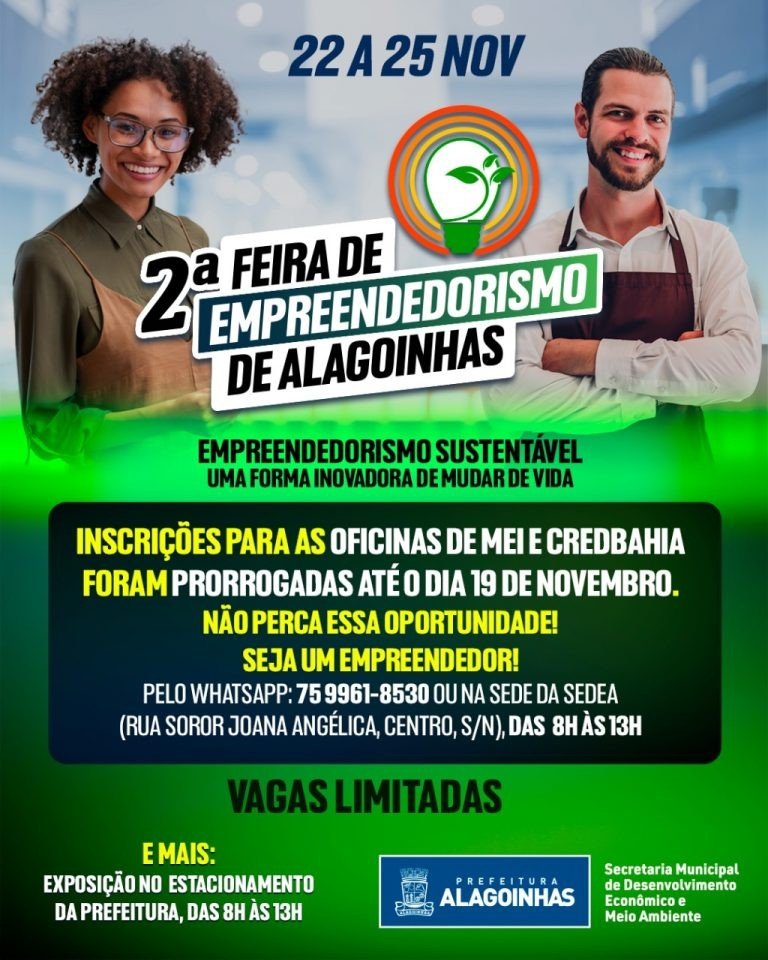 Prorrogadas as inscrições para as oficinas de MEI e de CRÉDITO da II Feira de Empreendedorismo de Alagoinhas