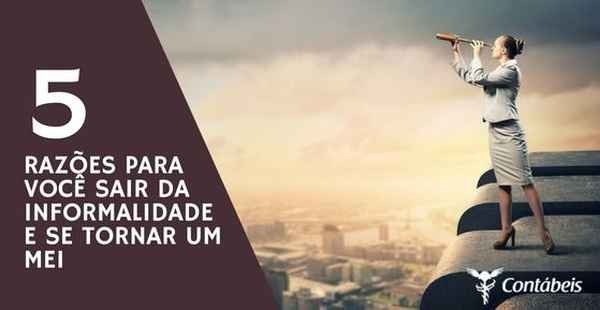 5 razões para você sair da informalidade e se tornar um MEI
