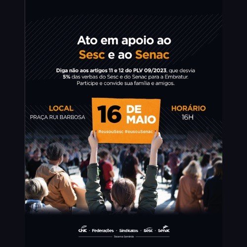 Alagoinhas terá protesto contra reposicionamento de verbas do Sesc e do Senac para a Embratur