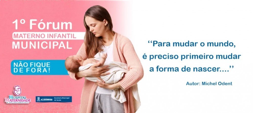 Em Alagoinhas, 1º Fórum Materno Infantil Municipal será realizado nos dias 20 e 21 de julho