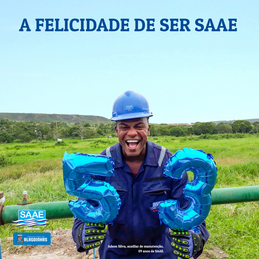 SAAE 53 anos: O sorridente e realizado auxiliar de manutenção