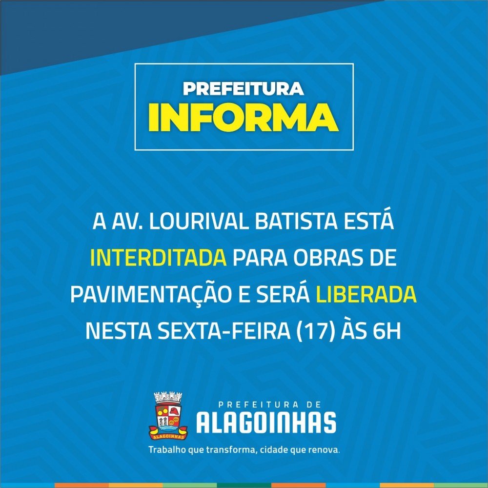 Av. Lourival Batista será liberada amanhã às 6h