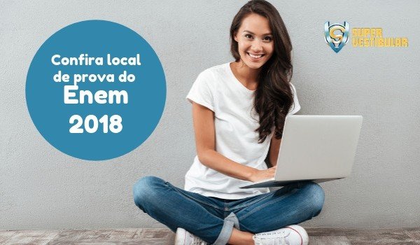 Cartões com locais de prova do Enem 2018 já podem ser acessados