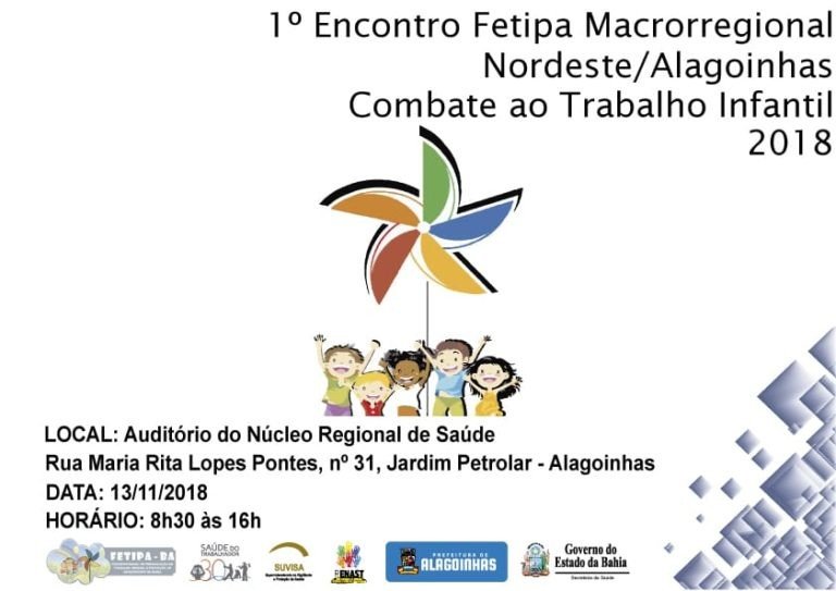 Alagoinhas sedia encontro macrorregional de combate ao trabalho infantil