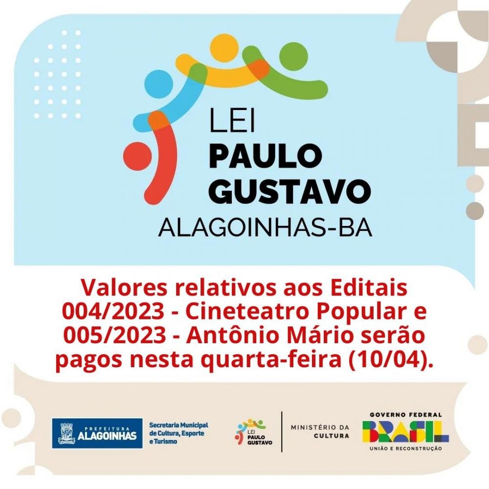 Alagoinhas: Recursos da Lei Paulo Gustavo serão liberados nesta quarta-feira(10); Mais de um milhão de reais movimentará a economia