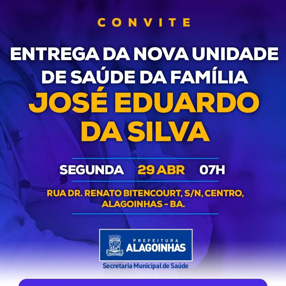 Alagoinhas: Prefeitura entrega nova Unidade de Saúde José Eduardo da Silva nesta segunda-feira (29)