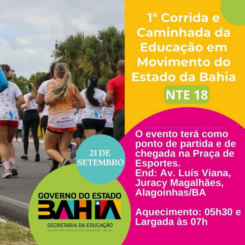 Alagoinhas, neste sábado (21): a 1ª Corrida e Caminhada da “Educação em Movimento” do Estado da Bahia