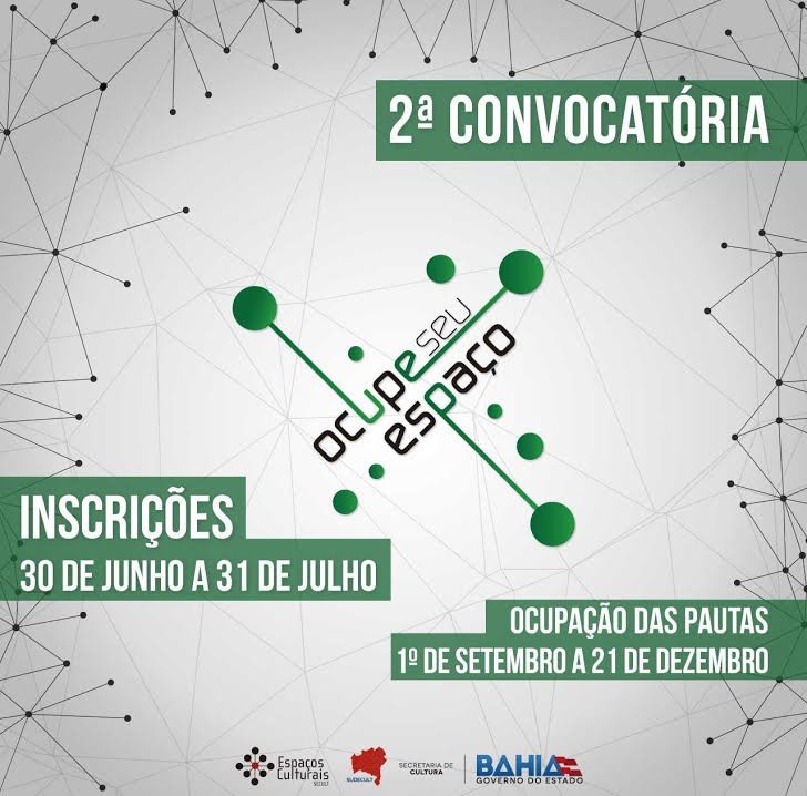Ocupação de Pautas Artístico-Culturais dos Espaços Culturais da SecultBA – Ocupe Seu Espaço