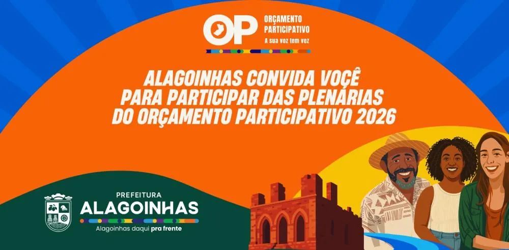 Alagoinhas realiza Plenárias Temáticas do Orçamento Participativo nos dias 16 e 17 de julho