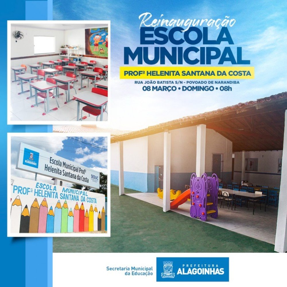 Ampliada pela gestão municipal, Escola Profª. Helenita Santana da Costa será reinaugurada neste domingo (8)