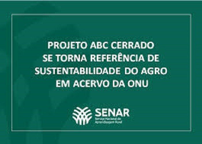 ABC Cerrado: Projeto do agro da BA é aprovado na ONU