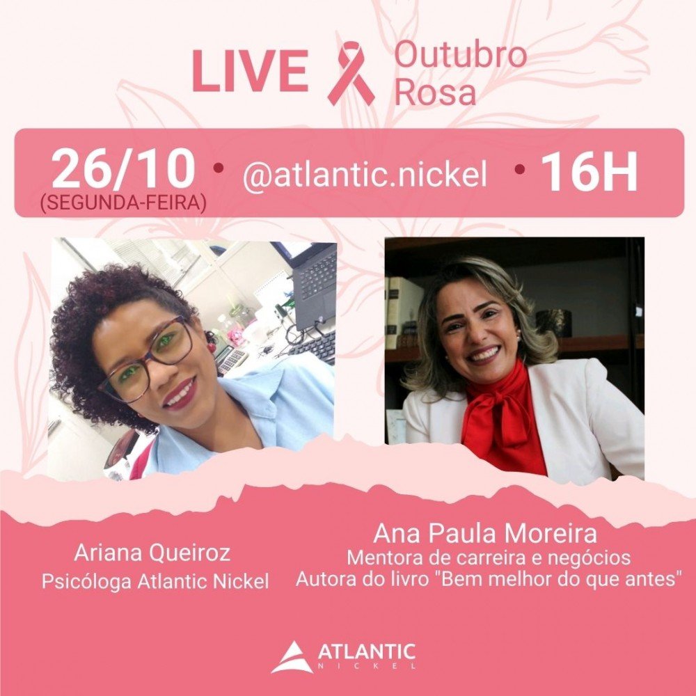 Live Outubro Rosa da Atlantic Nickel debate importância do autocuidado em qualquer idade