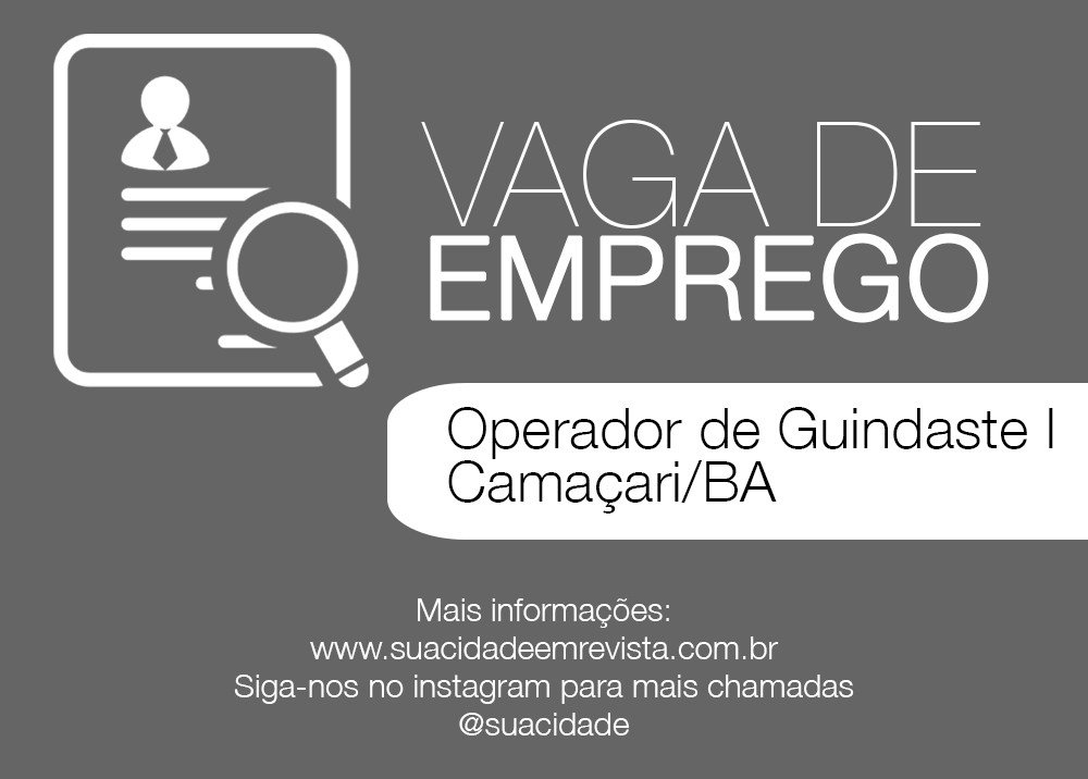 Vaga de emprego - Operador de Guindaste I - Camaçari/BA
